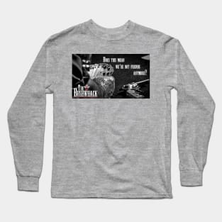 Friends Anymore Long Sleeve T-Shirt